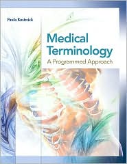 Medical Terminology: A Programmed Approach w/Student CD/Flashcards/OLC ...