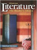 Glencoe Literature: American Literature: The Reader's Choice