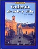 Spanish 4, Galeria de arte y vida, Student Edition