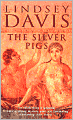 The Silver Pigs (Marcus Didius Falco Series #1)