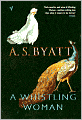 A Whistling Woman