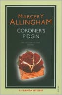Coroner's Pidgin (Albert Campion Series #12)