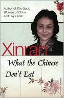 What the Chinese Don't Eat