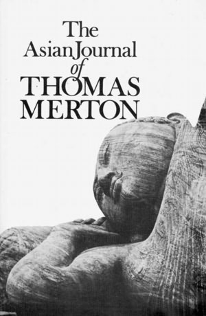 Free audiobook downloads for itunes The Asian Journal of Thomas Merton (English literature) RTF DJVU