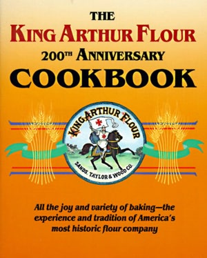 King Arthur Flour 200th Anniversary Cookbook