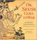 Dr. Seuss Goes to War by Richard H. Minear: Book Cover