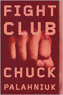 Fight Club by Chuck Palahniuk: NOOK Book Cover