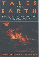 download Tales of the Earth : Paroxysms and Perturbations of the Blue Planet book