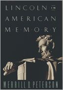 Lincoln in American Memory by Merrill D. Peterson: Book Cover