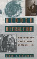 download Hidden Attraction : The Mystery and History of Magnetism book
