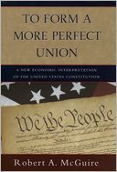 download To Form a More Perfect Union : A New Economic Interpretation of the United States Constitution book