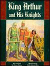 King Arthur and His Knights: Selected Tales