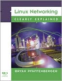 download Linux Networking Clearly Explained book