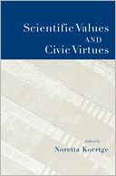 download Scientific Values and Civic Virtues book