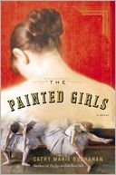 The Painted Girls by Cathy Marie Buchanan: Book Cover