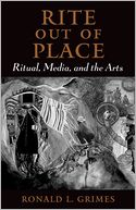 download Rite Out of Place : Ritual, Media, and the Arts book