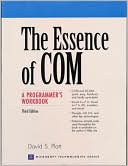 The Essence of COM: A Programmer's Workbook