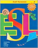 Student Book, Grade 6, Scott Foresman ESL
