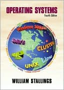 Operating Systems: Internals and Design Principles