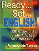 Ready...Set...English!: 225 Ready-to-Use Starter Activities for Grades 6-12