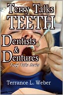 download Terry Talks #3 : Teeth, Dentists, Dentures book