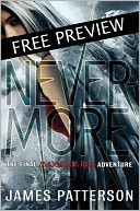 Nevermore -- FREE PREVIEW EDITION (The First 16 Chapters) by James Patterson: NOOK Book Cover