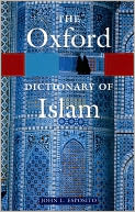 download The Oxford Dictionary of Islam book