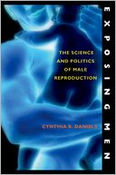 download Exposing Men : The Science and Politics of Male Reproduction book