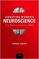 download Creating Modern Neuroscience : The Revolutionary 1950s book