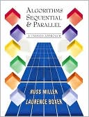 Algorithms Sequential and Parallel : A Unified Approach