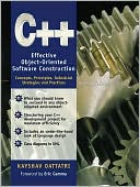 C++:Effective Object-Oriented Software Construction: Concepts, Practices, Industrial Strategies and Practices