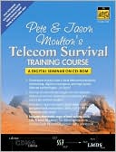Pete and Jason Moulton's Telecom Survival Training Course