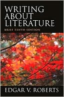 Writing About Literature, Brief Edition