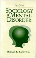 Sociology of Mental Disorder