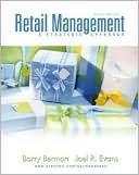 Retail Managemen: A Strategic Approach (With Free Great Ideas in Retailing)