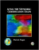 Acing the Network+ Certification Exam