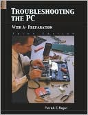 Troubleshooting the PC with A+ Preparation