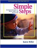 Simple Steps: Developmental Activities for Infants, Toddlers and Two-Year-Olds