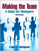 Making the Team: A Guide for Managers