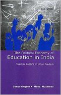 download The Political Economy of Education in India : Teacher Politics in Uttar Pradesh book