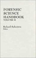 Forensic Science Handbook, Volume II