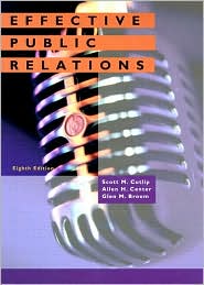 Effective Public Relations, (0135412110), Scott M. Cutlip, Textbooks 