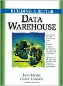 download Building A Better Data Warehouse book