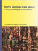 Teaching Secondary School Science: Strategies for Developing Scientific Literacy
