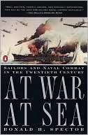 At War at Sea: Sailors and Naval Combat in the Twentieth Century