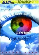 Dreams: Explore the You That You Can't Control
