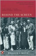 Behind the Screen: How Gays and Lesbians Shaped Hollywood, 1910-1969