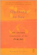 Opening to You: Zen Inspired Translations of the Psalms