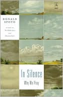 In Silence: Why We Pray
