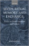 download Myth, Ritual, Memory, and Exchange : Essays in Greek Literature and Culture book